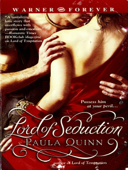 Title details for Lord of Seduction by Paula Quinn - Available